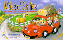 Miles Of Smiles: 101 Car Games & Activities